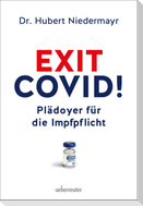 Exit Covid!