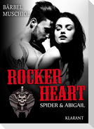 Rocker Heart. Spider und Abigail