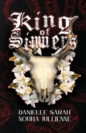 Jullienne / Sarah. King of Sinners. Author Sarah Jullienne, 2023.