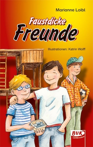 Loibl, Marianne. Faustdicke Freunde. Buch Verlag Kempen, 2009.