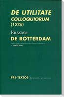 De utilitate colloquiorum, 1526