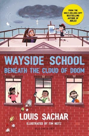 Sachar, Louis. Wayside School Beneath the Cloud of Doom. Bloomsbury Publishing plc, 2020.