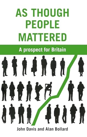 Davis, John / Alan Bollard. As Though People Mattered - A prospect for Britain. Practical Action Publishing - IPSUK, 2013.