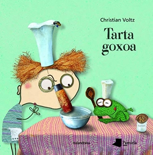Voltz, Christian. Tarta goxoa. Pamiela Argitaletxea, 2020.