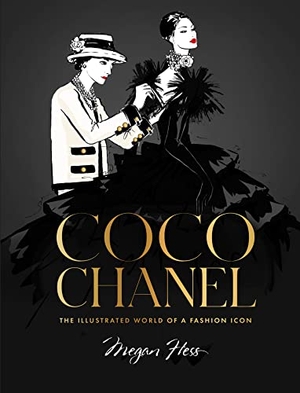 Hess, Megan. Coco Chanel Special Edition - The Illustrated World of a Fashion Icon. Hardie Grant London Ltd., 2021.