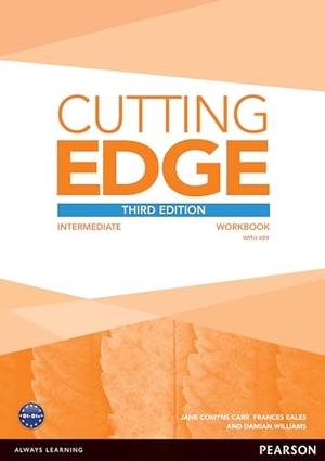 Williams, Damian / Moor, Peter et al. Cutting Edge 3rd Edition Intermediate Workbook with Key. Pearson Education Limited, 2013.
