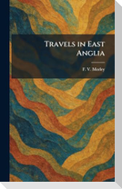 Travels in East Anglia
