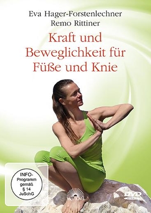 Rittiner, Remo / Eva Hager-Forstenlechner. Kraft und Beweglichkeit für Füße und Knie. Via Nova, Verlag, 2014.