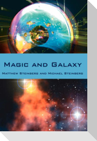 Magic and Galaxy