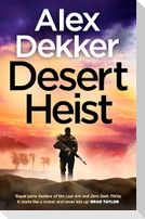 The Desert Heist