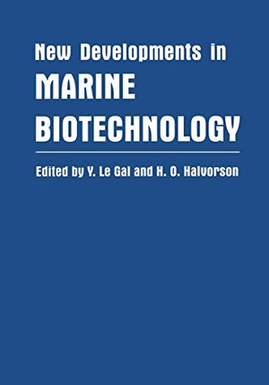 Halvorson, H. O. / Y. Le Gal (Hrsg.). New Developments in Marine Biotechnology. Springer US, 2010.