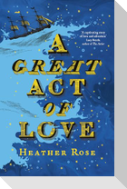 A Great Act of Love
