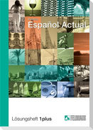 Espanol Actual. Lösungsheft Eins plus