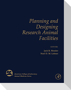 Planning and Designing Research Animal Facilities