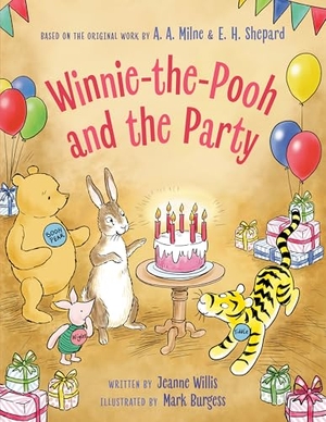 Willis, Jeanne. Winnie-The-Pooh and the Party. Penguin Young Readers Group, 2026.