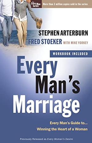 Arterburn, Stephen. Every Man's Marriage - An Every Man's Guide to Winning the Heart of a Woman. Prh Christian Publishing, 2010.