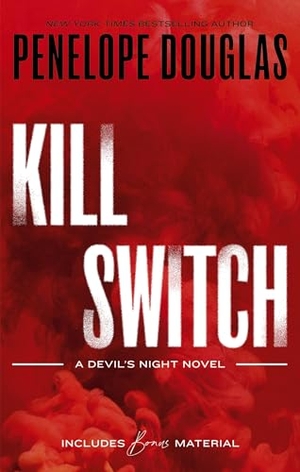 Douglas, Penelope. Kill Switch - Devil's Night. John Murray Business, 2024.