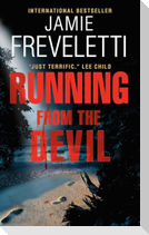 Running from the Devil