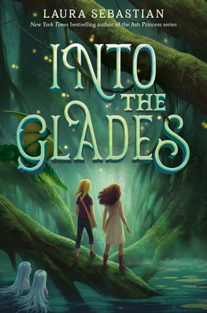 Sebastian, Laura. Into the Glades. Random House LLC US, 2022.