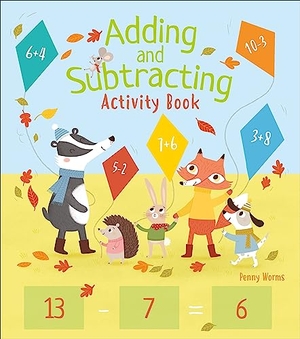 Worms, Penny. Adding and Subtracting Activity Book. Arcturus Publishing, 2021.
