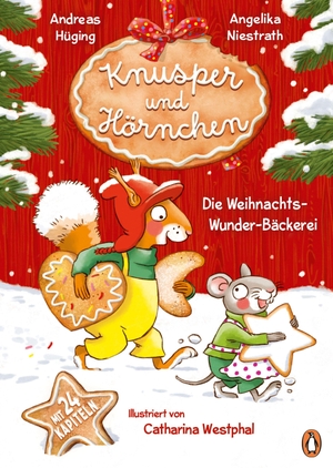 Hüging, Andreas / Angelika Niestrath. Knusper und Hörnchen - Die Weihnachts-Wunder-Bäckerei - Weihnachtsabenteuer zum Vorlesen mit 24 Kapiteln für Kinder ab 4 Jahren. Penguin junior, 2026.