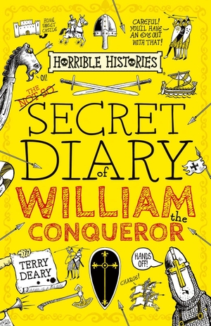 Deary, Terry. The Secret Diary of William the Conqueror. Scholastic, 2026.