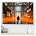 KI UND METAVERSE Algorithmen sowie virtuelle Realität (hochwertiger Premium Wandkalender 2025 DIN A2 quer), Kunstdruck in Hochglanz