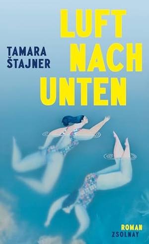 ¿Tajner, Tamara. Luft nach unten - Roman. Zsolnay-Verlag, 2026.
