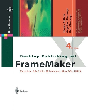 Gulbins, Jürgen / Obermayr, Karl et al. Desktop Publishing mit FrameMaker - Version 6 & 7 für Windows, Mac OS und UNIX. Springer Berlin Heidelberg, 2012.