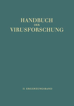 Hallauer, C. / Robert Doerr (Hrsg.). Handbuch der Virusforschung - II. Ergänzungsband. Springer Vienna, 2012.