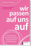 Wir passen auf uns auf