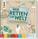Wir retten die Welt