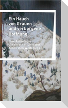 Ein Hauch von Grauen und verborgene Hoffnung