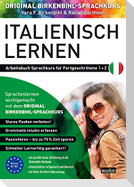 Arbeitsbuch zu Italienisch lernen Fortgeschrittene 1+2