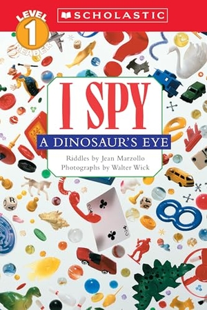 Marzollo, Jean. I Spy a Dinosaur's Eye (Scholastic Reader, Level 1). Scholastic Inc., 2003.