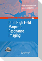 Ultra High Field Magnetic Resonance Imaging