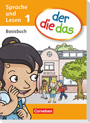 der die das - Erstlesen 1. Schuljahr. Basisbuch Sprache und Lesen