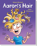 Aaron's Hair (Revised Edition)