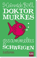 Doktor Murkes gesammeltes Schweigen