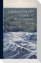 Généalogie Des Familles Acadiennes