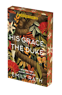 His Grace, the Duke: Deluxe Limited Edition