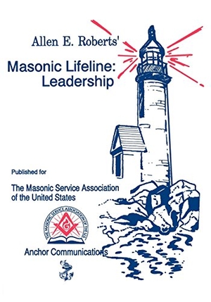 Roberts. Masonic Lifeline. Anchor Communications, LLC, 2000.