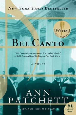 Patchett, Ann. Bel Canto. HarperCollins, 2005.