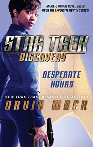 Mack, David. Star Trek: Discovery: Desperate Hours. Star Trek, 2017.
