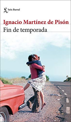 Martínez De Pisón, Ignacio. Fin de temporada. Editorial Seix Barral, 2020.