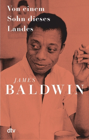 Baldwin, James. Von einem Sohn dieses Landes - 'Baldwins prägendes Werk, und sein größtes' (TIME Magazine) in neuer Ausstattung | Mit einem Vorwort von Mithu Sanyal. dtv Verlagsgesellschaft, 2024.