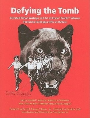 Johnson, Kevin Rashid. Defying the Tomb. Kersplebedeb Publishing, 2010.