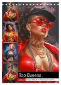 Rap Queens. Badass Attitude im Streetwear-Charme (Tischkalender 2024 DIN A5 hoch), CALVENDO Monatskalender