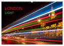 London Light (Wandkalender 2024 DIN A2 quer), CALVENDO Monatskalender