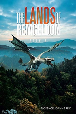 Reid, Florence Joanne. The Lands of Remgeldon. Xlibris, 2016.
